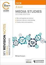 My Revision Notes: OCR A Level Media Studies Second Edition