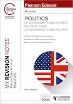 My Revision Notes: Pearson Edexcel A-level Politics: UK, Ideas and US