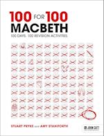 100 for 100 – Macbeth: 100 days. 100 revision activities