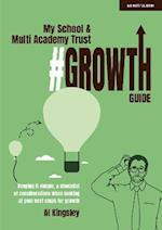 My School & Multi Academy Trust Growth Guide