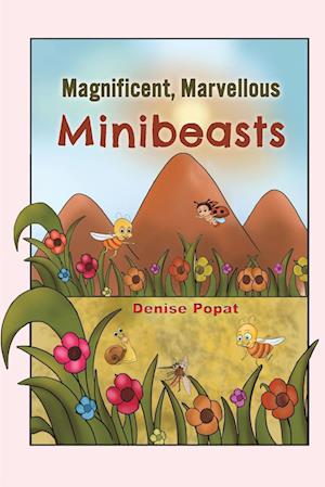 Magnificent, Marvellous Minibeasts