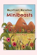 Magnificent, Marvellous Minibeasts