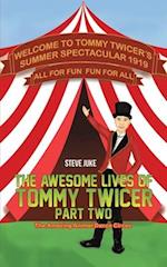 The Awesome Lives of Tommy Twicer