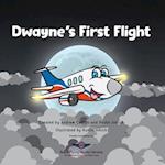 Dwayne's First Flight