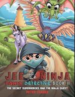 Jee the Ninja Pants Detective-Book II