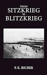 From Sitzkrieg to Blitzkrieg