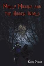 Molly Miggins and the Hidden World