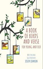 A Book of Birds and Verse for Young and Old