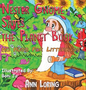 Nester Gnome Saves the Planet Book 1