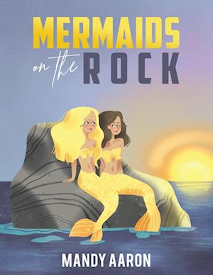 Mermaids on the Rock