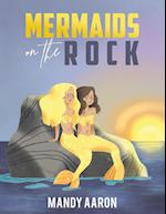 Mermaids on the Rock