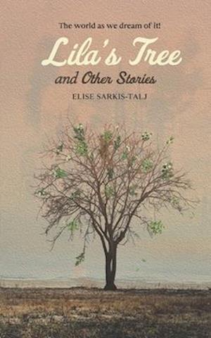 Lila's Tree and Other Stories