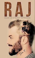 Raj: Diary of a Manic Depressive