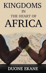 Kingdoms in the Heart of Africa