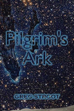 Pilgrim''s Ark