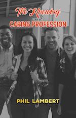 Knowing and Caring Profession