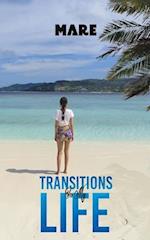 Transitions in My Life