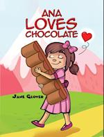 Ana Loves Chocolate