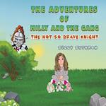 The adventures of Milly and the gang - The Not So Brave Knight