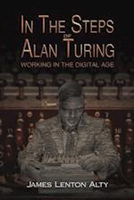 In the Steps of Alan Turing: Working in the Digital Age