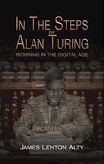 In the Steps of Alan Turing: Working in the Digital Age