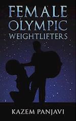 Female Olympic Weightlifters