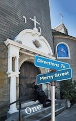Directions To Mercy Street