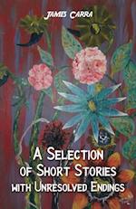 Selection of Short Stories with Unresolved Endings