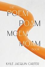 The Poem Poam Moem Moam Book