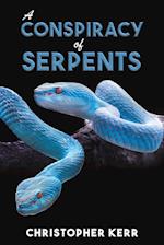 A Conspiracy of Serpents