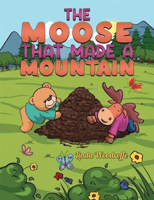 Moose That Made a Mountain