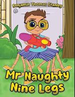 Mr Naughty Nine Legs