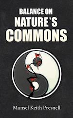Balance on Nature's Commons