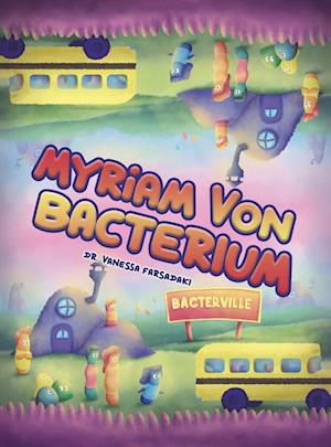 Myriam Von Bacterium