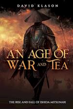 An Age of War and Tea