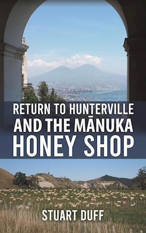 Return to Hunterville and the M&#257;nuka Honey Shop