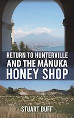 Return to Hunterville and the M&#257;nuka Honey Shop