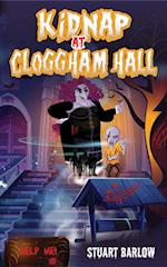 Kidnap at Cloggham Hall
