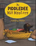 The Piddledee Mill Mystery