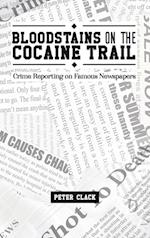 Bloodstains on the Cocaine Trail