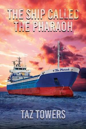 Ship Called Pharaoh