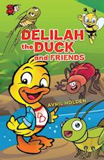 Delilah the Duck and Friends