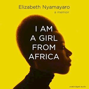 I Am A Girl From Africa