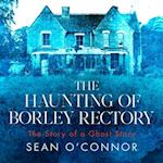 Haunting of Borley Rectory