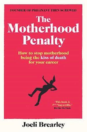 The Motherhood Penalty