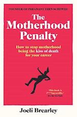 The Motherhood Penalty