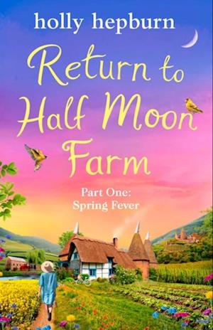 Return to Half Moon Farm Part #1