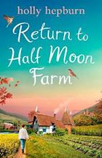 Return to Half Moon Farm