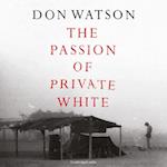 Passion of Private White