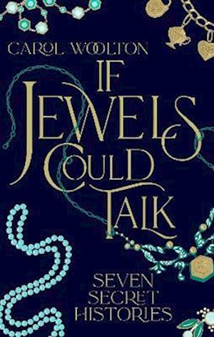 If Jewels Could Talk